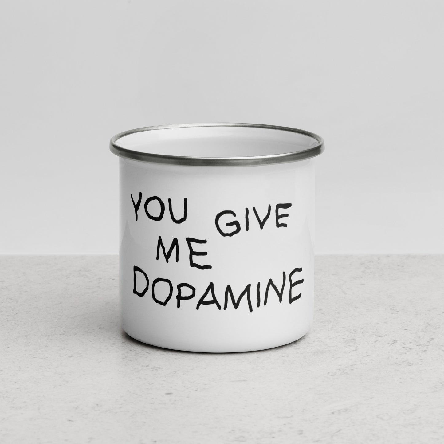 Dopamine Slogan Enamel Mug