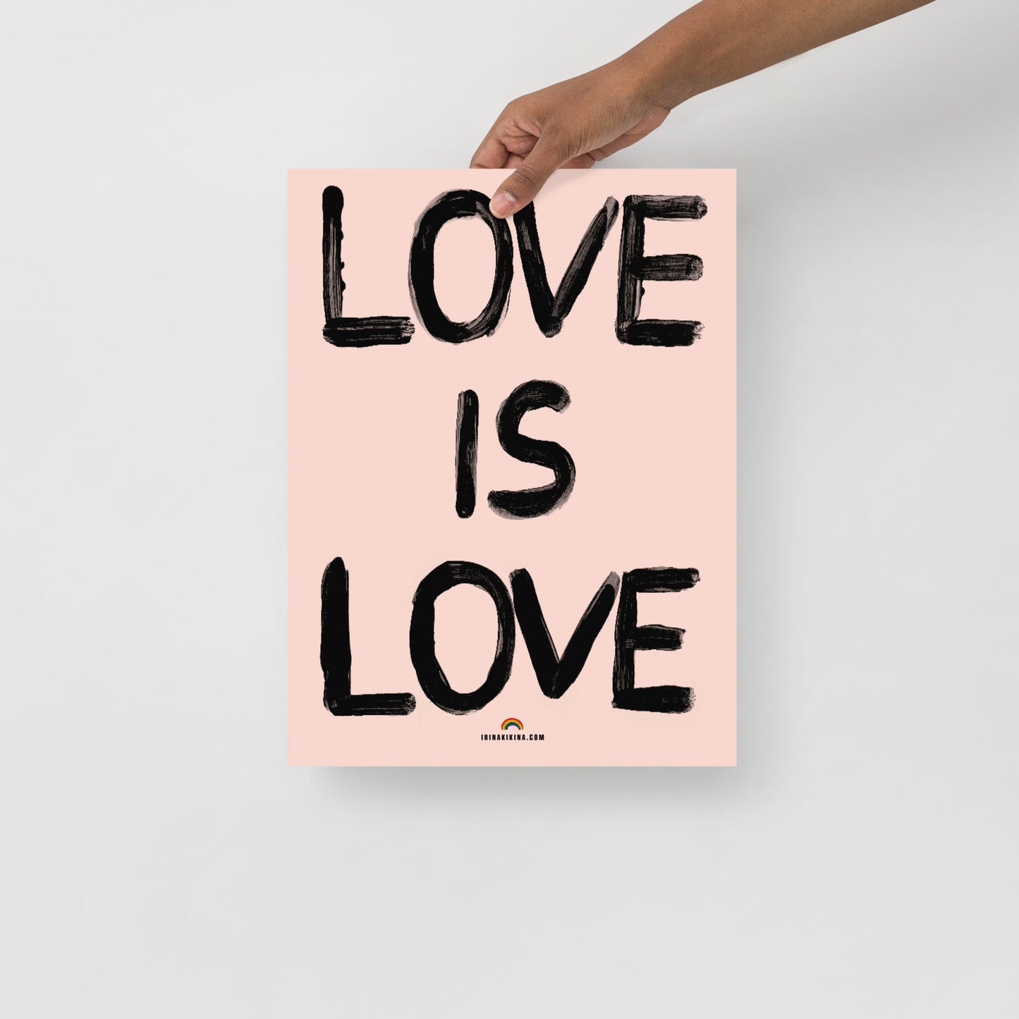 Love is Love Quote Slogan Matte Poster/Artwork/Painted Wordie