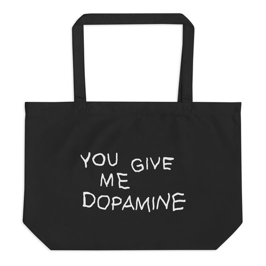Dopamine Slogan Large organic tote bag