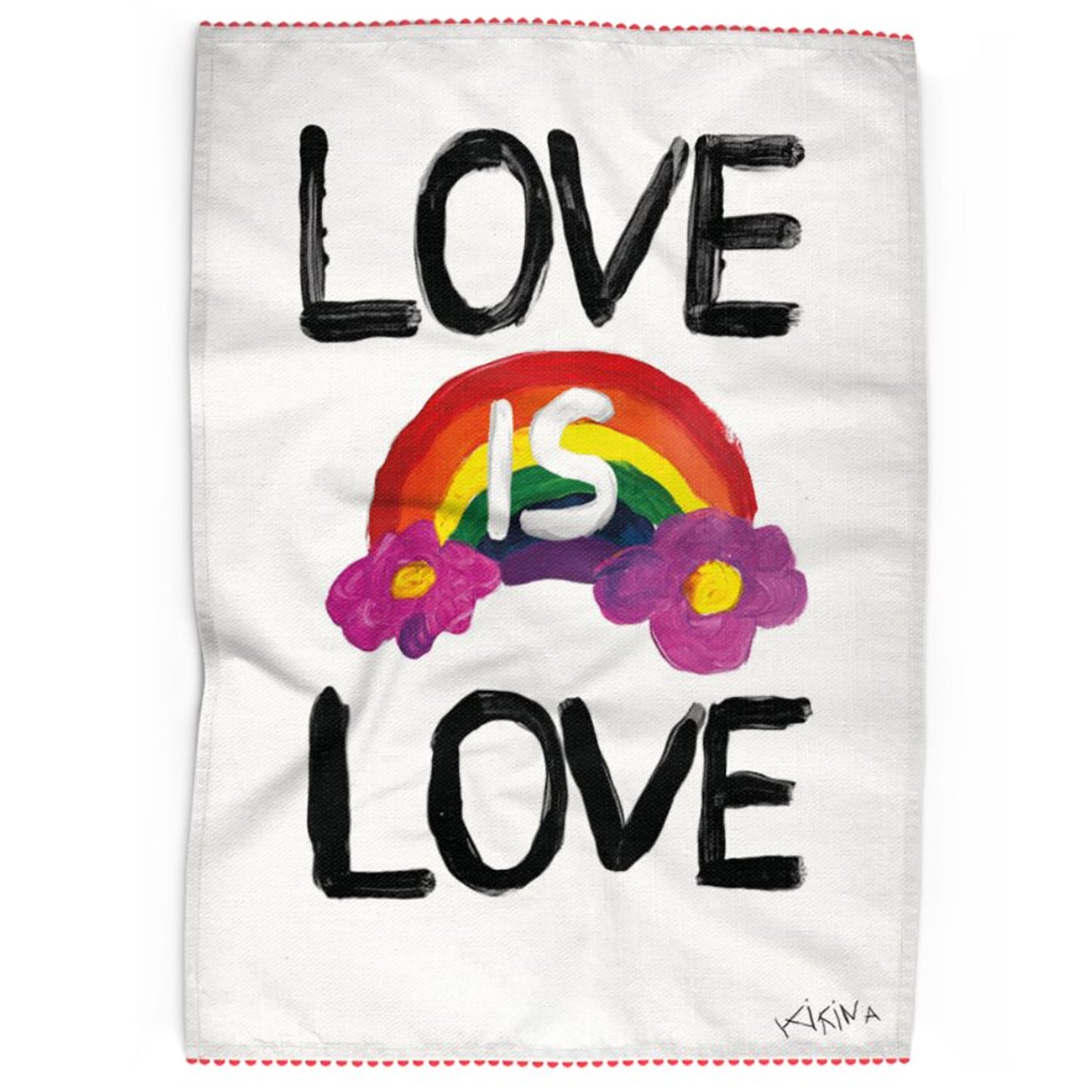 Love is Love slogan. Painted Linen Tea Towel