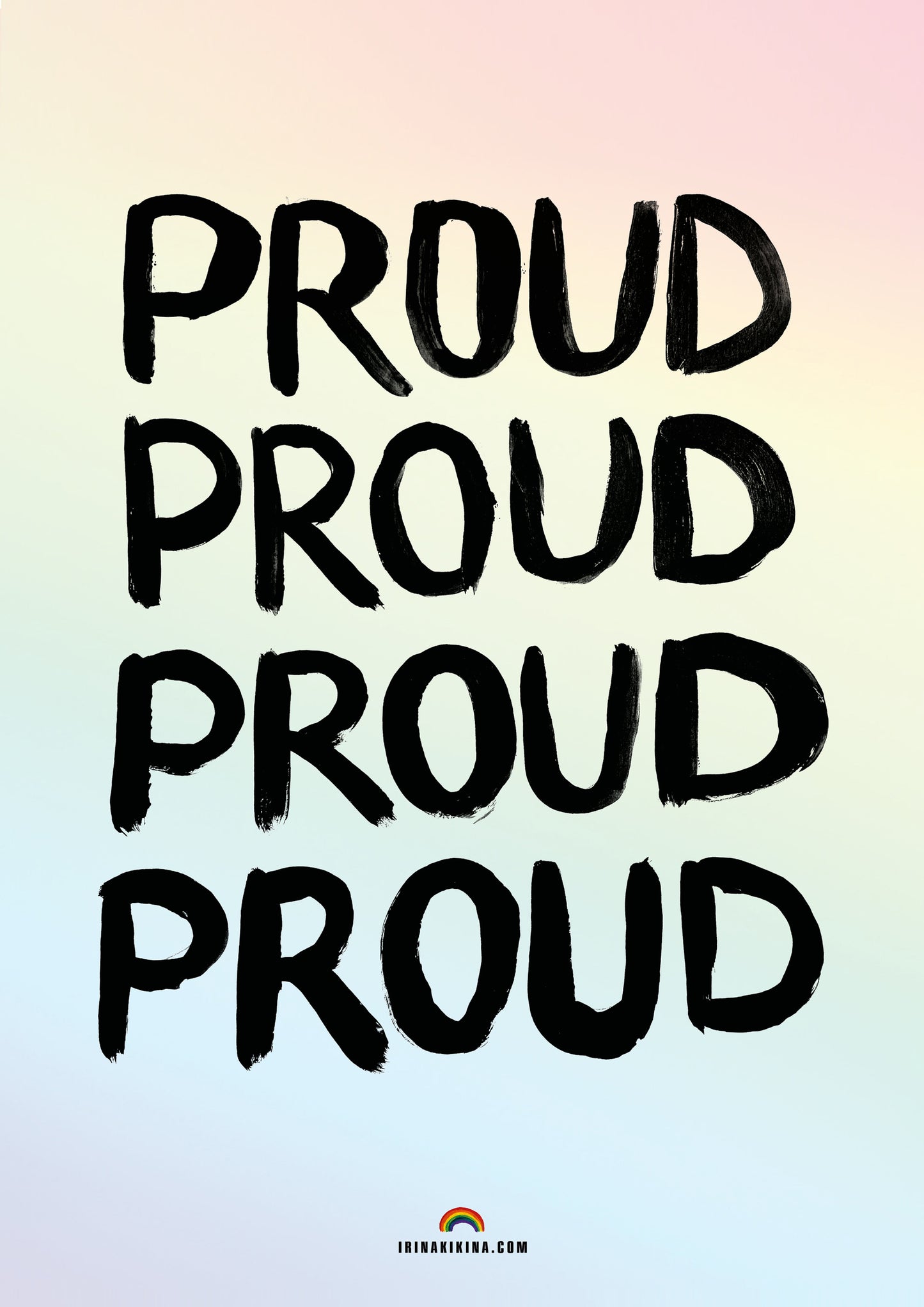 Proud Painted Artwork A4 Poster.