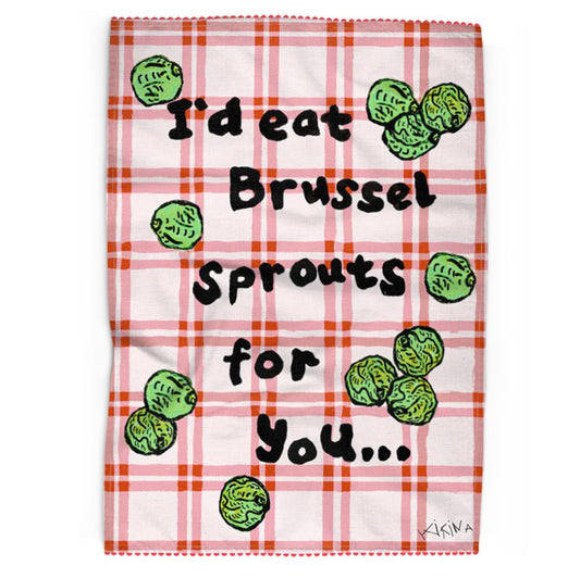 Brussel Sprouts Slogan. Premium Linen Tea Towel